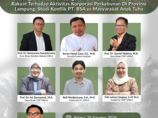 Di Balik Investasi Perkebunan, YLBHI-LBH Bandar Lampung Soroti Konflik Agraria PT BSA–Masyarakat Anak Tuha
