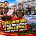 PRANTARA Apresiasi Kejagung Bongkar Dugaan Mafia Korporasi di Lampung